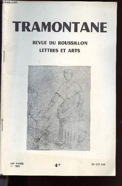 TRAMONTANE - Nos 527-528 / Simone Gay nous a quitts - Propos sur J Bodin de Boismortier - Echouements sur la plage de Canet au 18me siecle - Catala I frances ...