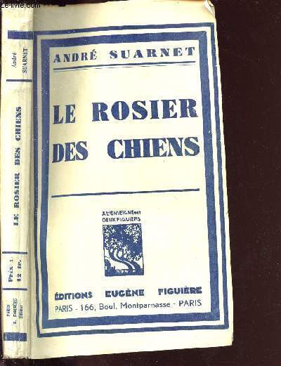 LE ROSIER DES CHIENS