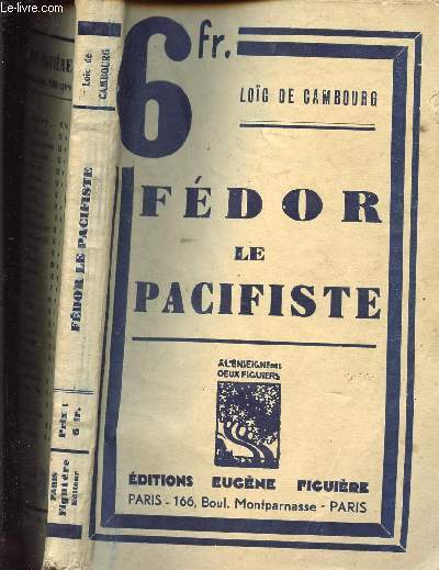 FEDOR LE PACIFISTE