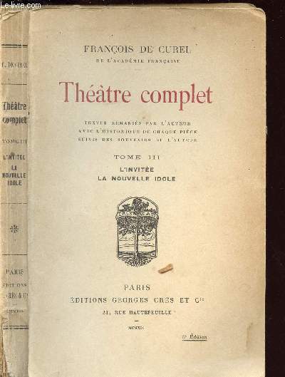 THEATRE COMPLET : EN 1 VOLUME : TOME III : L INVITE LA -NOUVELLE ECOLE
