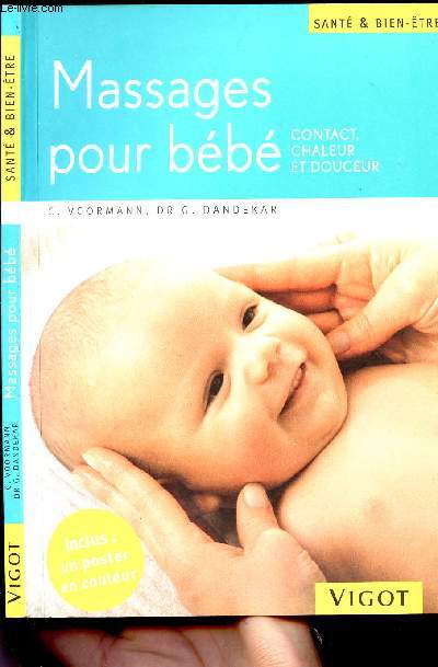 MASSAGES POUR BEBE : CONTACT, CHALEUR, DOUCEUR - SANTE ET BIEN ETRE