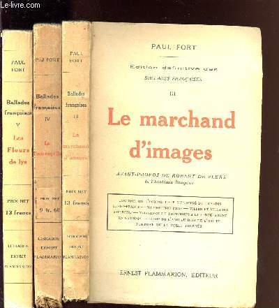 LE MARCHAND D IMAGES - LA TOURANGELLE - LES FLEURS DE LYS : EN 3 VOLUMES : TOMES : III/IV/V