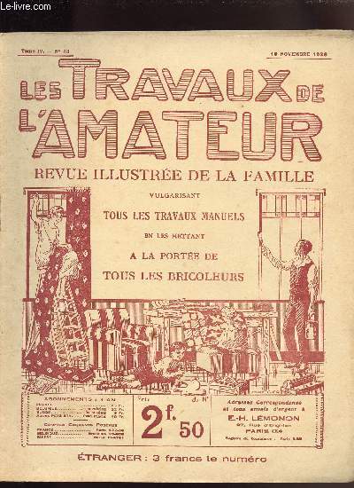 LES TRAVAUX DE L AMATEUR - TOME IV N48 DU 15 NOVEMBRE 1926 / dpolissage des vitres, l'acrobate mystrieux, pour prserver les outils de rouille