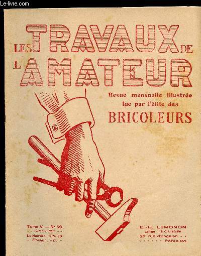 LES TRAVAUX DE L AMATEUR - TOME V N 59 D'OCTOBRE 1927 / encore un jouet en bois dcoup, soubassement en maonnerie, lorsqu'un bracelet s'ouvre........