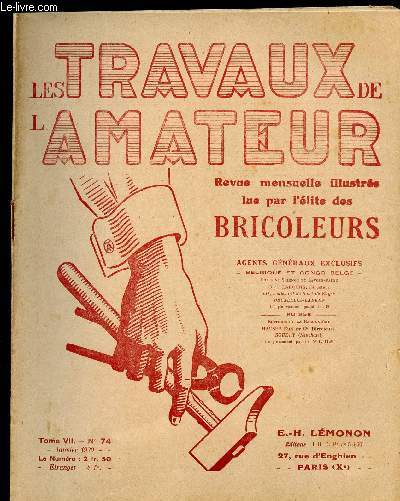 LES TRAVAUX DE L AMATEUR - TOME VII N 74 DE JANVIER 1929/ un simple mange de chavaux de bois, nombreus emplois du goudron, abreuvoir pour la basse cour fait avec un vieux bidon........