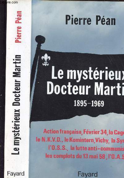 LE MYSTERIEUX DOCTEUR MARTIN 1895-1969