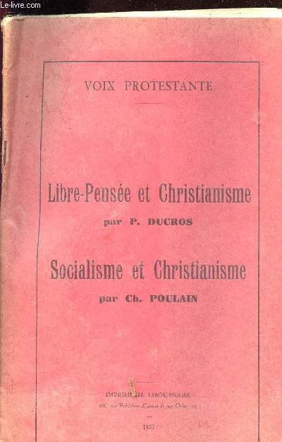 LIBRE PENSEE ET CHRISTIANISME ET SOCIALISME ET CHRISTIANISME