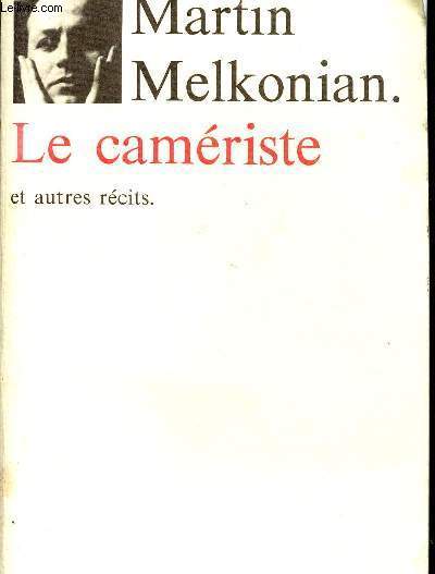 LE CAMERISTE ET AUTRES RECITS