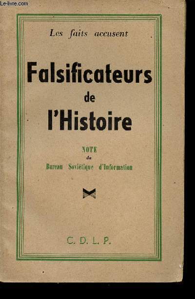 FALSIFICATEURS DE L'HISTOIRE