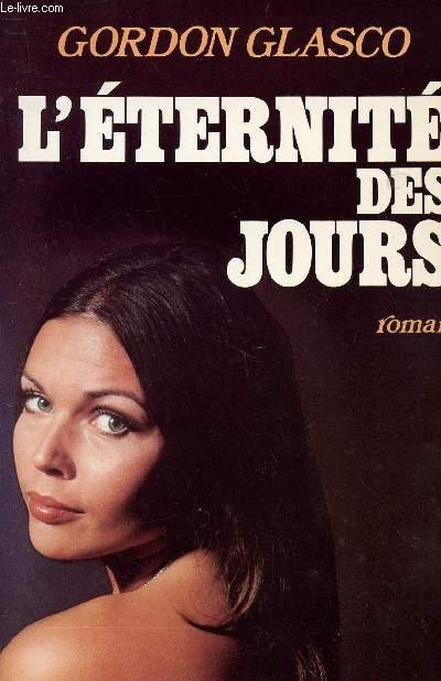 L'ETERNITE DES JOURS