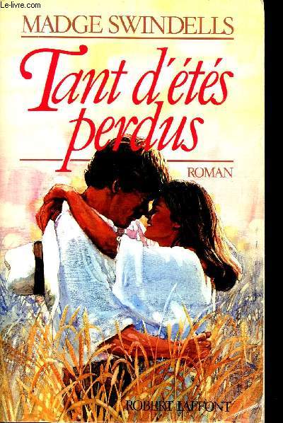 TANT D'ETES PERDUS