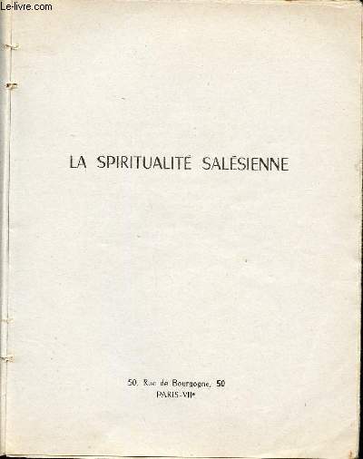 LA SPIRITUALITE SALESIENNE