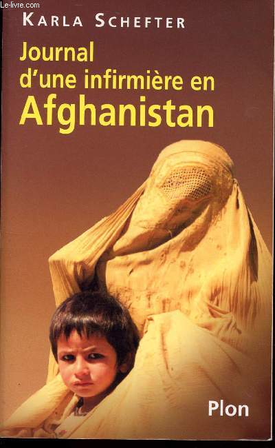 JOURNAL D'UN INFIRMIERE EN AFGHANISTAN