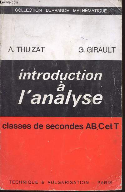INTRODUCTION A L'ANALYSE - CLASSEES DE SECONDE AB , C ET T