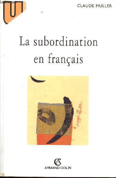 LA SUBORDINATION EN FRANCAIS
