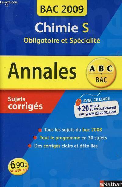 BAC 2009 - CHIMIE S OBLIGATOIRE ET SPECIALITE - ANNALES ABC BAC - SUJETS CORRIGES