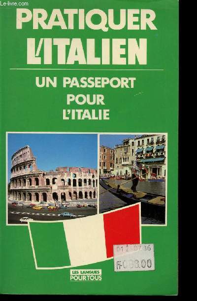 PRATIQUER L'ITALIEN - LES LANGUES POUR TOUS