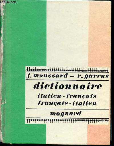 DICTIONNAIRE ITALIEN-FRANCAIS / FRANCAIS-ITALIEN