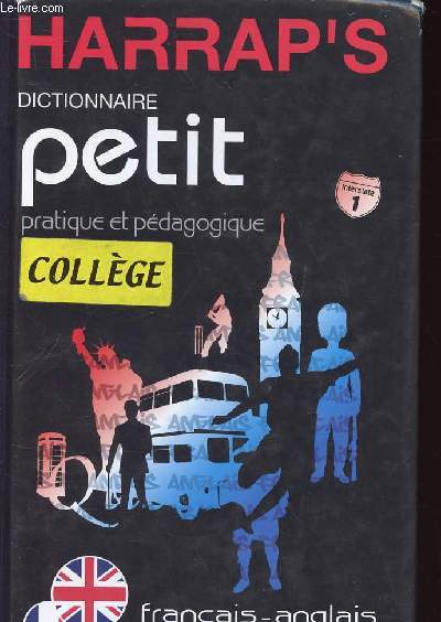 HARRAP'S PETIT DICTIONNAIRE FRANCAIS - ANGLAIS / ANGLAIS 6- FRANCAIS - COLLEGE