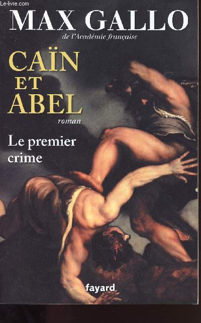 CAIN ET ABEL - LE PREMIER CRIME