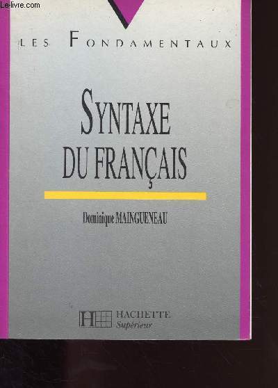 SYNTAXE DU FRANCAIS - 1ER CYCLE