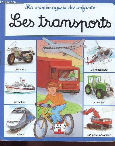 LES TRANSPORTS - LA MINIMAGERIE DES ENFANTS