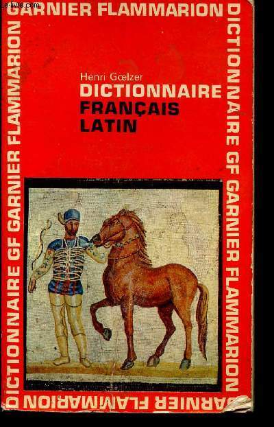 DICTIONNAIRE FRANCAIS LATIN