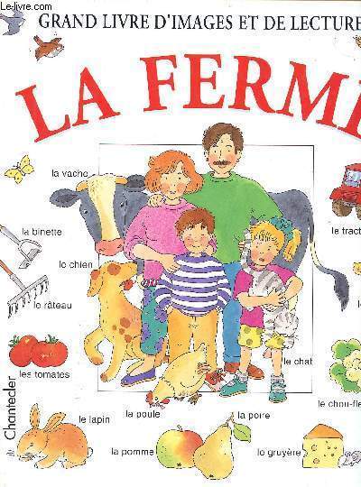 GRAND LIVRE D'IMAGES ET DE LECTURES - LA FERME