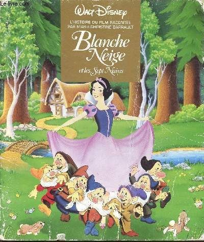 BLANCHE-NEIGE ET LES SEPTS NAINS