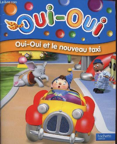 OUI-OUI ET LE NOUVEAU TAXI