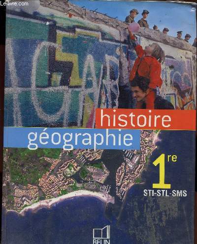 HISTOIRE GEOGRAPHIE 1ERE STI STL SMS