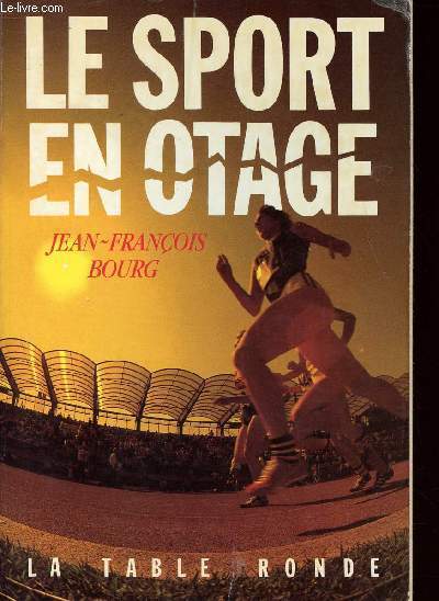 LE SPORT EN OTAGE