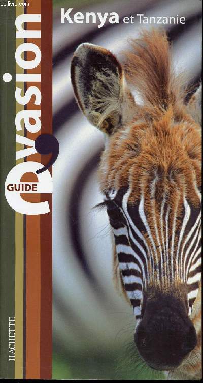 GUIDE EVASION KENYA ET TANZANIE