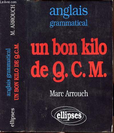 UN BON KILO DE Q.C.M. - ANGLAIS GRAMMATICAL