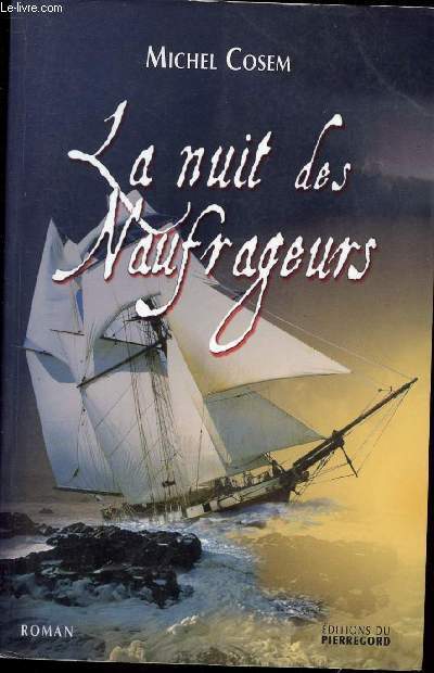 LA NUIT DES NAUFRAGEURS