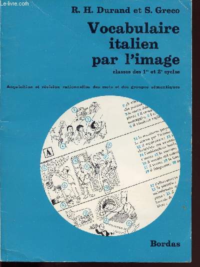 VOCABULAIRE ITALIEN PAR L IMAGE - classes des 1er et 2e cycles - acquistition et revision rationnelles des mots et des groupes smantiques