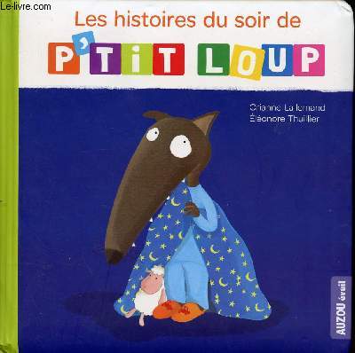 LES HISTOIRES DU SOIR DE P'TIT LOUP