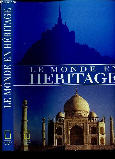 LE MONDE EN HERITAGE