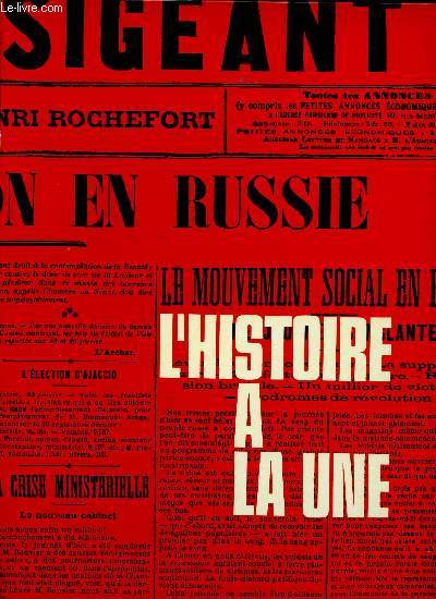 L HISTOIRE A LA UNE - 1ER JANVIER 1900 - 7 MAI 1945