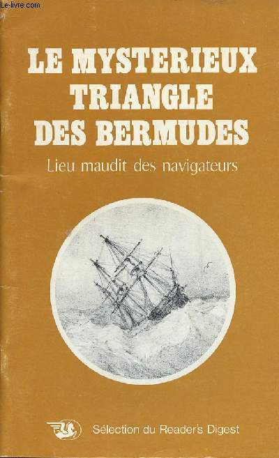 LE MYSTERIEUX TRIANGLE DES BERMUDES - LIEU MAUDIT DES NAVIGATEURS