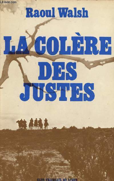 LA COLERE DES JUSTES