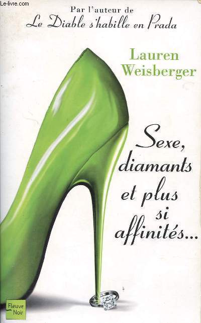 SEXE, DIAMANTS ET PLUS SI AFFINITES
