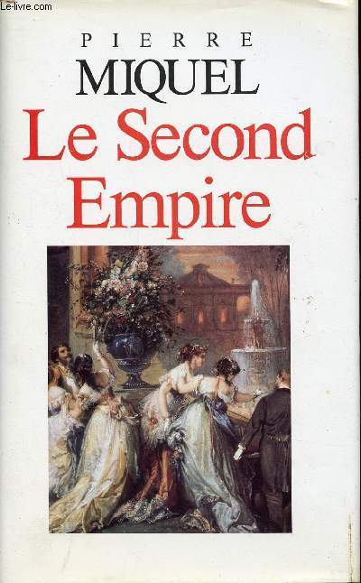 LE SECOND EMPIRE