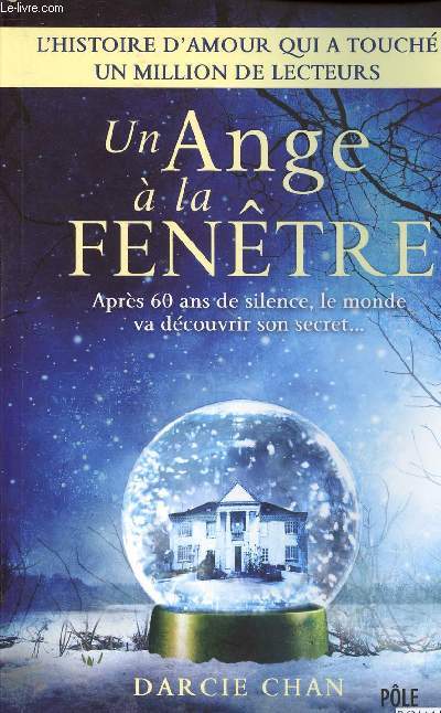 UN ANGE A LA FENETRE - APRES 60 ANS DE SILENCE, LE MONDE VA DECOUVRIR SON SECRET