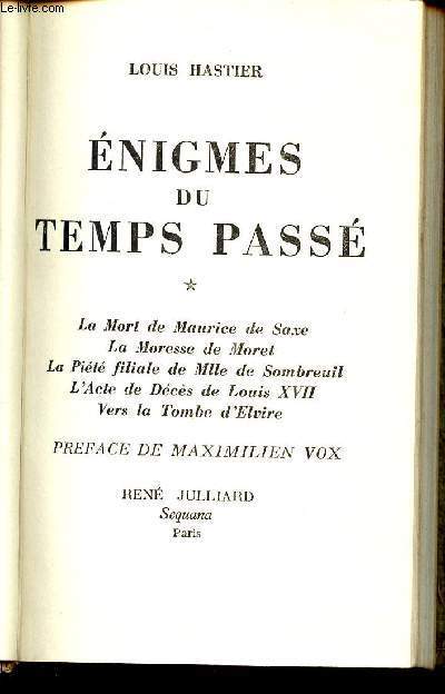 ENIGMES DU TEMPS PASSE