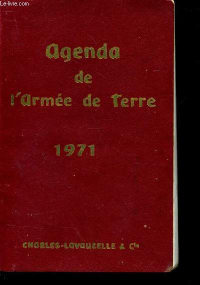 AGENDA DE L'ARMEE DE TERRE 1971 - 84E ANNEE