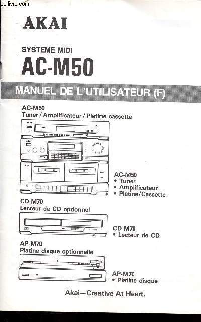 AKAI SYSTEME MIDI AC-M50 - MANUEL DE L'UTILISATEUR