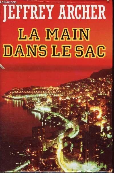 LA MAIN DANS LE SAC