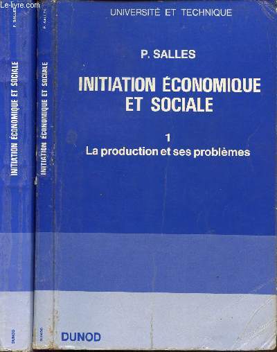 INITIATION ECONOMIQUE ET SOCIALE - TOME 1 ET 2