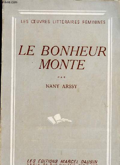 LE BONHEUR MONTE